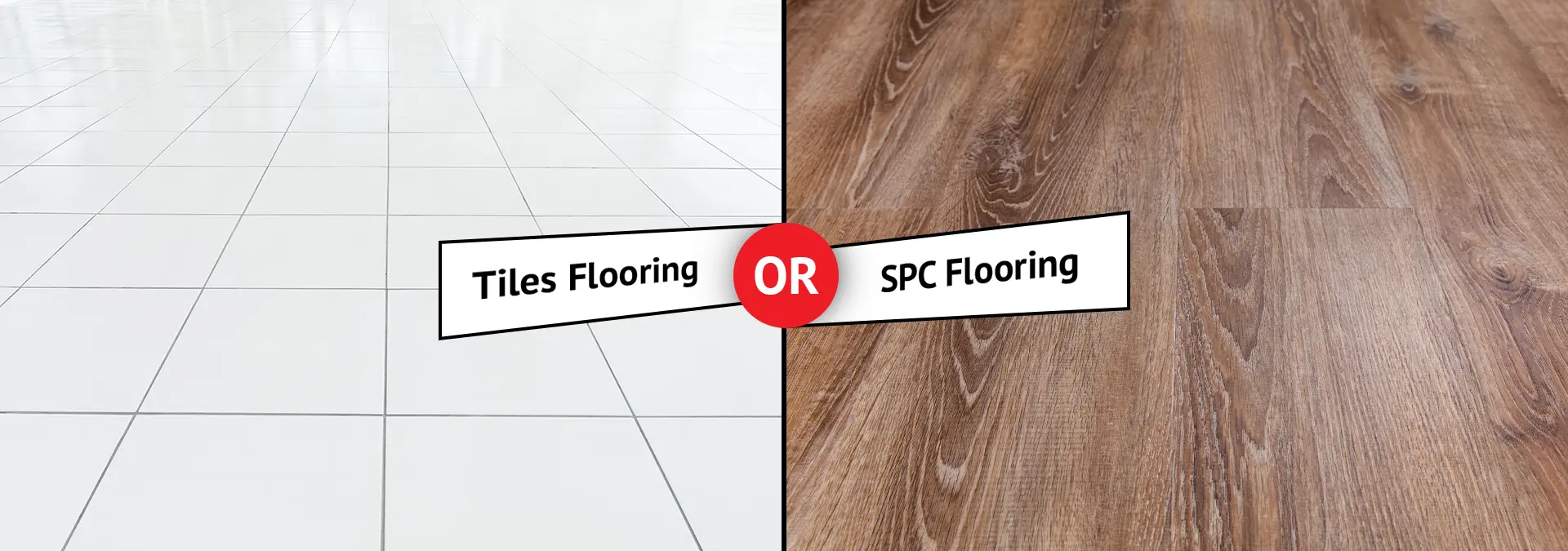 A split-screen comparison of flooring: white tile on the left and wood-like SPC flooring on the right, with a bold “Tiles Flooring OR SPC Flooring” banner in the middle.